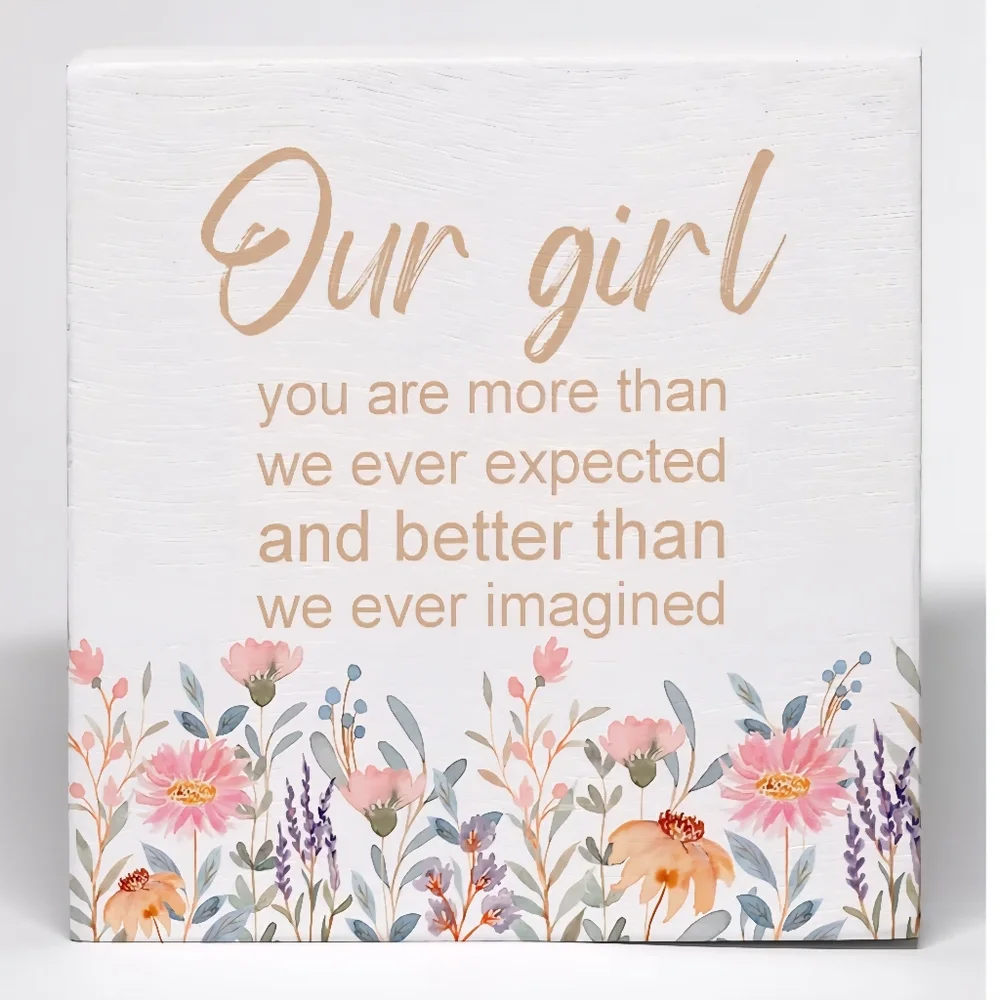 OurGirl You are More than We Ever Expected Wooden Box Block Sign